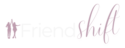 Friendshift